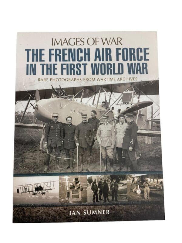 WW1 French Air Force In The First World War Rare Photos SC Reference Book