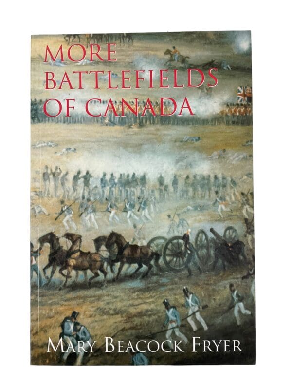 More Battlefields of Canada Softcover Reference Book