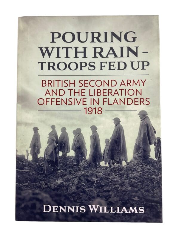 WW1 British Pouring with Rain - Troops Fed Up Reference Book