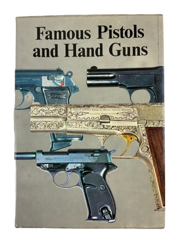 Military history Famous Pistols and Hand Guns Reference Book