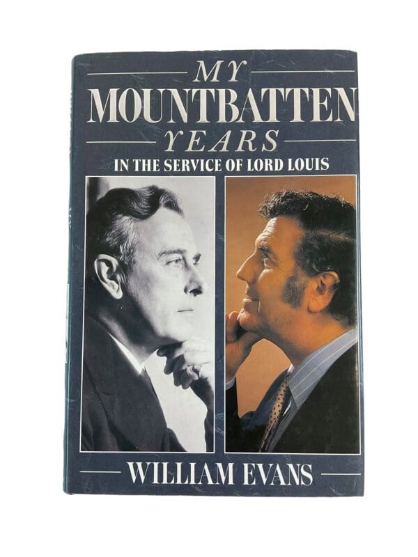 WW2 British My Mountbatten Years In The Service of Lord Louis Hardcover Reference Book