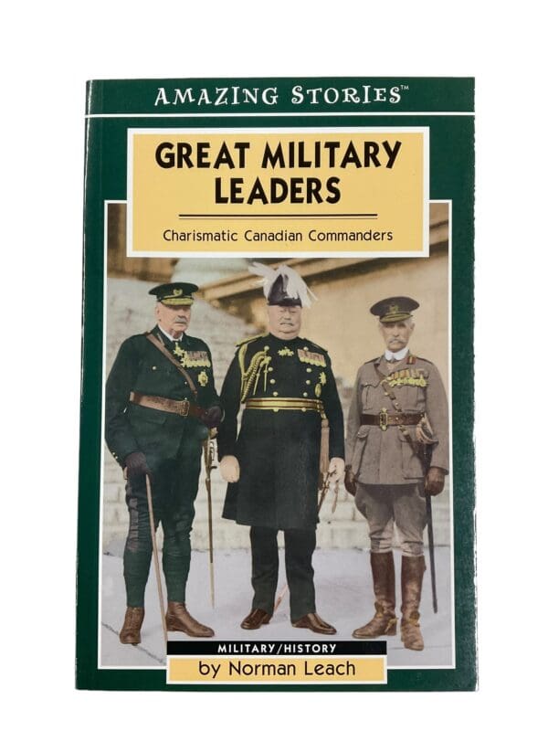 WW1 Canadian CEF Great Military Leaders Reference Book