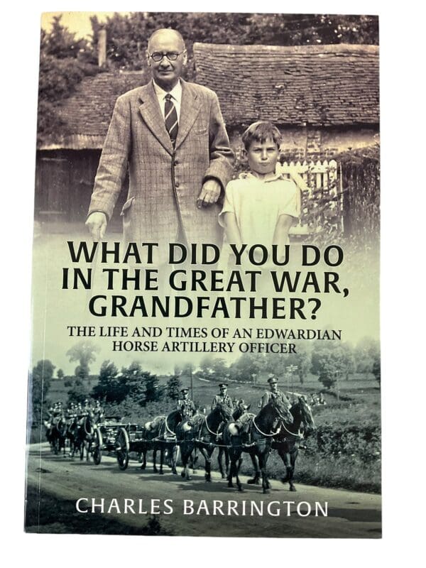 WW1 British BEF What Did You Do in the Great War, Grandfather? Reference Book