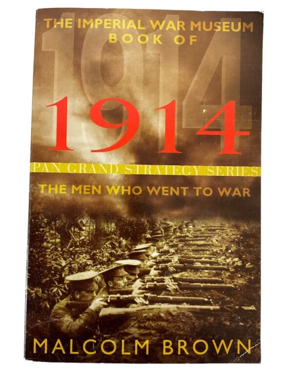 WW1 British BEF Imperial War Museum Book Of 1914 Men Who Went To War SC Book