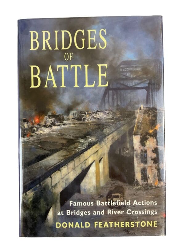 British French US German Bridges of Battle Reference Book