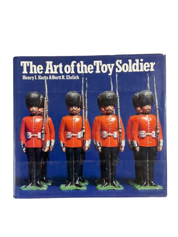 British German French Art Of The Toy Soldier Book Kurtz Ehrlich Signed