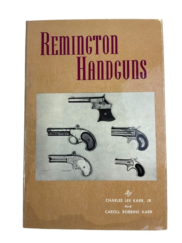 US Remington Handguns by Karr for Collectors Dealers Gunsmiths Reference Book