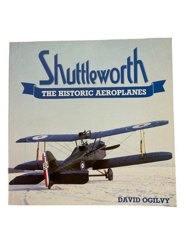 Shuttleworth The Historic Aeroplanes Reference Book