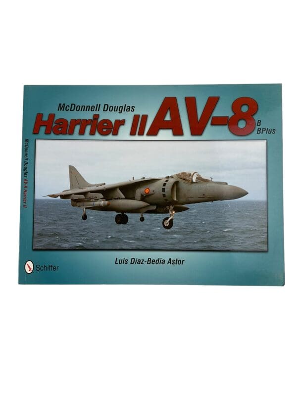 US Navy Marines McDonnell Douglas Harrier II AV-8B Plus Aircraft Reference Book