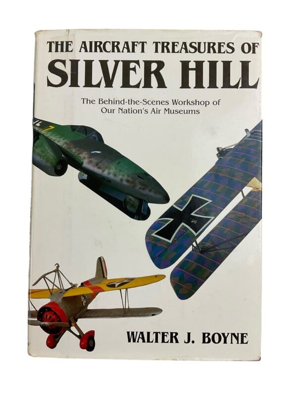 US NASM The Aircraft Treasures of Silver Hill Boyne Hardcover Reference Book