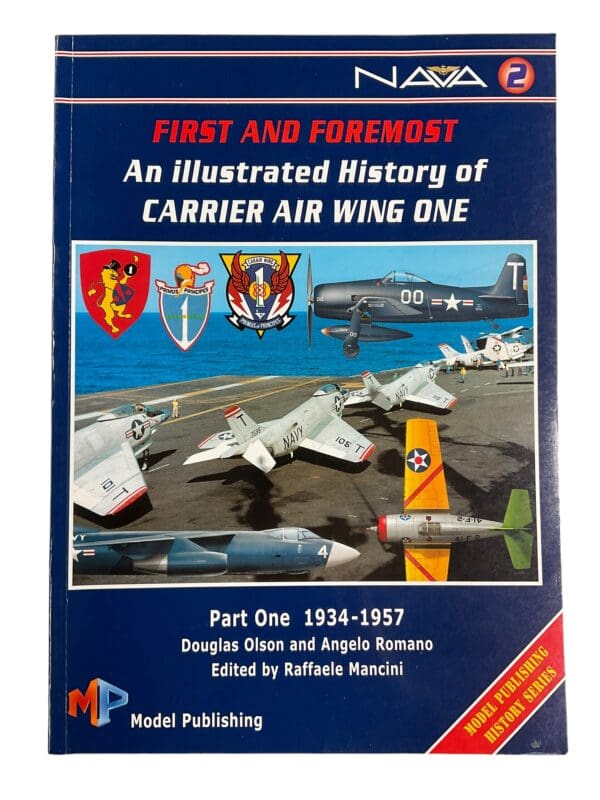 US USN USMC First and Foremost Carrier Air Wing Part 1 Soft Cover Reference Book