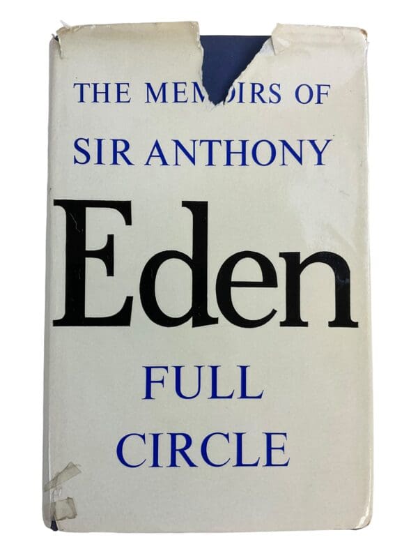 British Memoirs Of Sir Anthony Eden Full Circle Reference Book