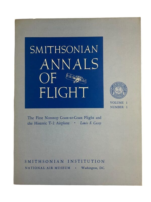 Post WW1 US Annals Of Flight Vol 1 No 1 Coast To Coast T 2 Reference Book