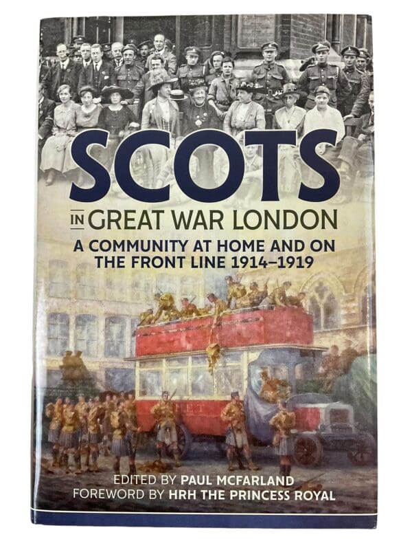 WW1 British BEF Scots in Great War In London HC Reference Book