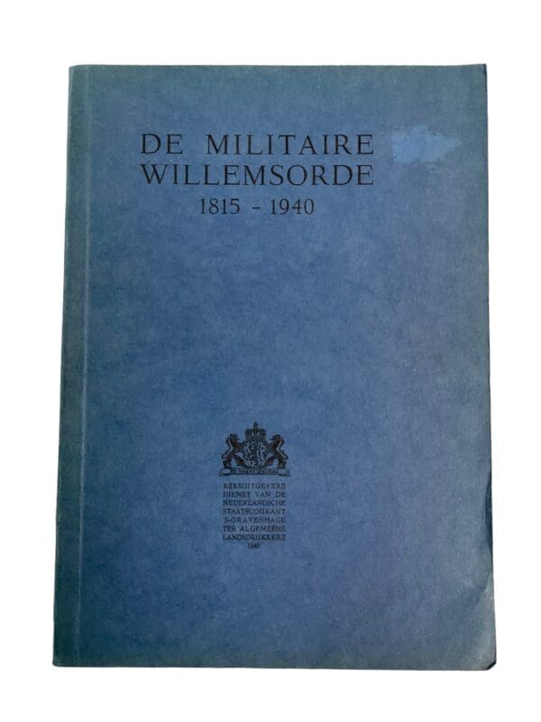 WW1 WW2 Dutch Military Orders 1815 to 1940 DUTCH TEXT Softcover Reference Book