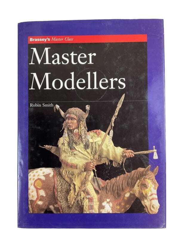 Brasseys Master Modellers Robin Smith Hardcover Reference Book