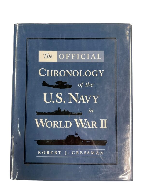 WW2 The Official Chronology of the US Navy in World War 2 Hardcover Reference Book