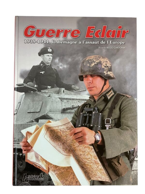 WW2 German Army Guerre Eclair 1939-1941 FRENCH TEXT Hard Cover Reference Book