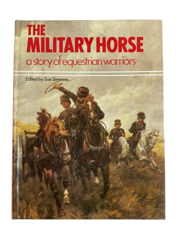 British French The Military Horse Equestrian Warriors Reference Book