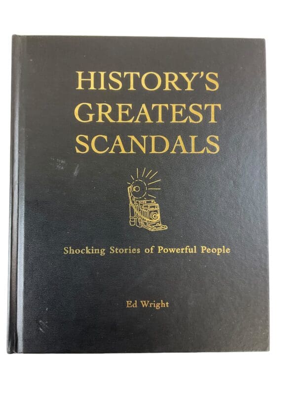 Historys Greatest Scandals Reference Book