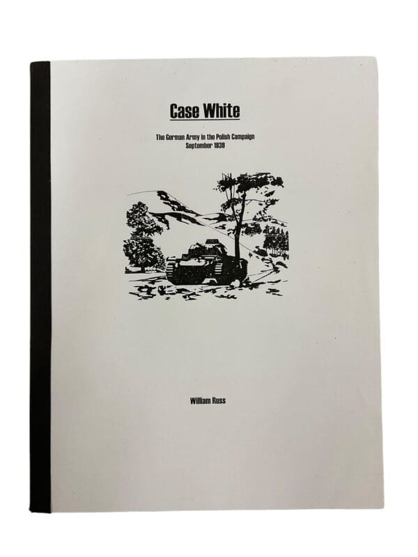 WW2 German Case White The German Army in the Polish Campaign September 1938 Softcover Reference Book