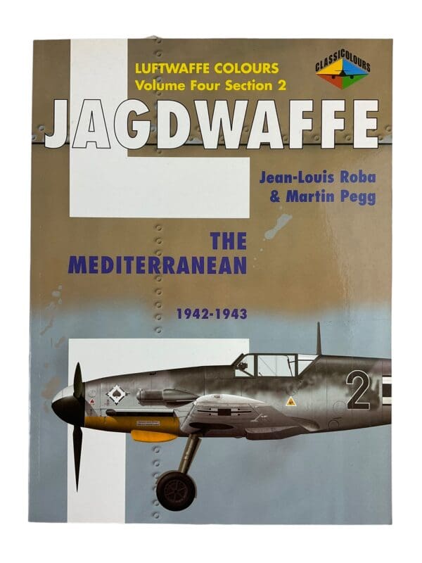 WW2 Jagdwaffe Vol. 4 Section 2 : The Mediterranean 1942-1943 Reference Book