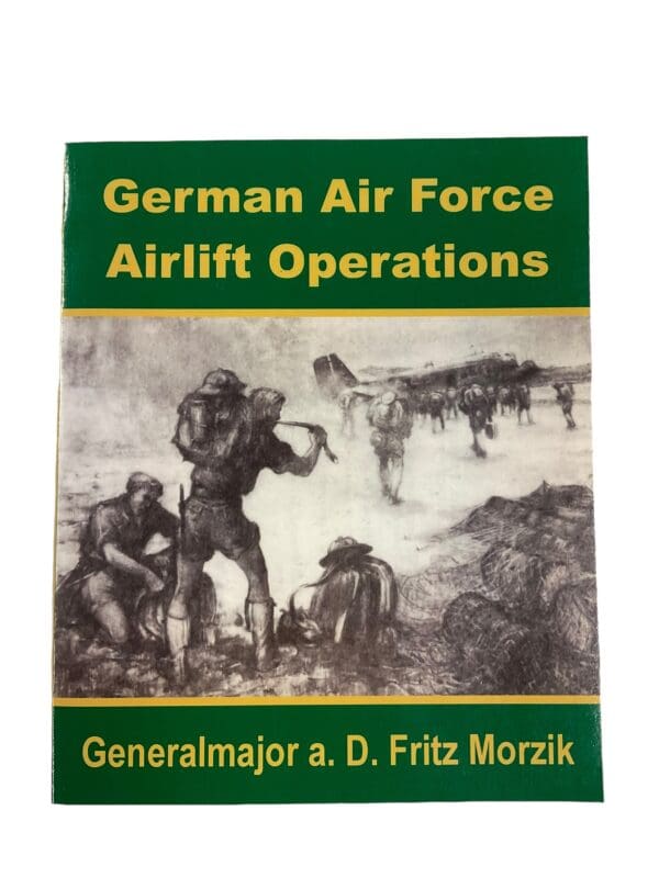 WW2 German Air Force Airlift Operations Softcover Reference Book