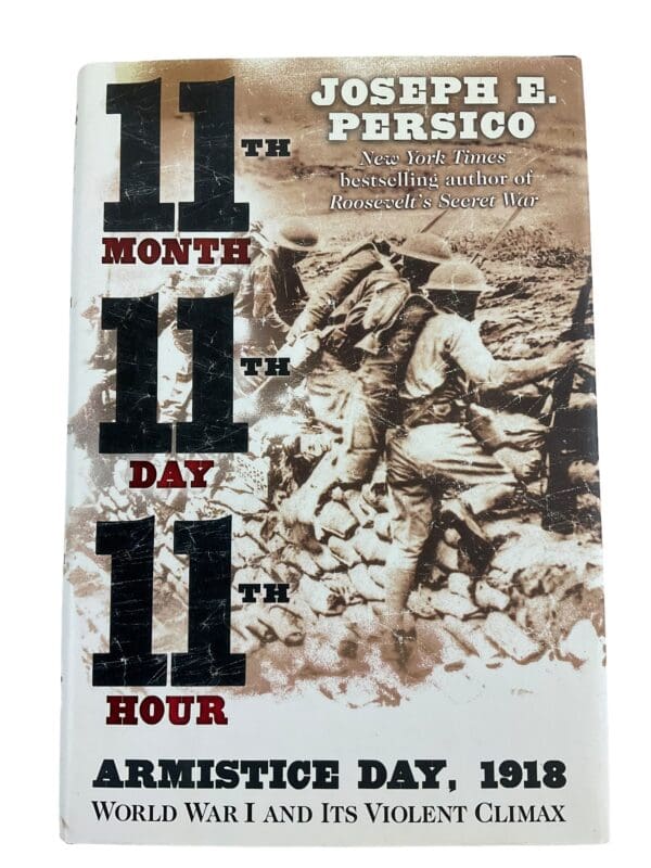 WW1 British Canadian German 11th Month 11th Day 11th Hour Persico Reference Book