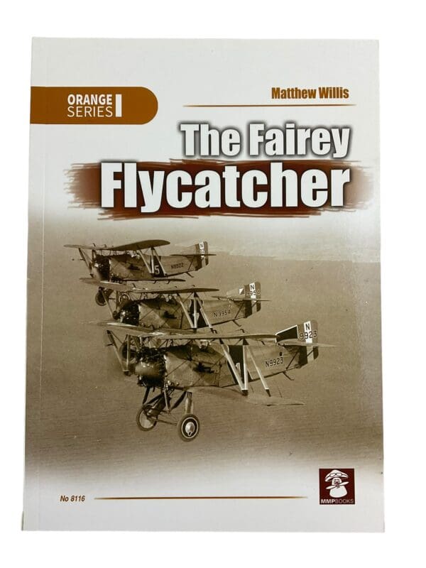 The Fairey Flycatcher Orange Series 8116 Reference Book