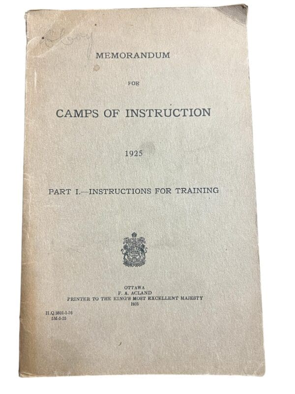 Canadian Memorandum for Camps of Instruction 1925 Part 1 Training Manual