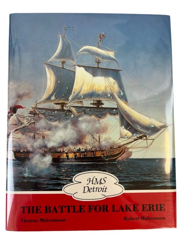 US British War of 1812 HMS Detroit Battle for Lake Erie HC Reference Book