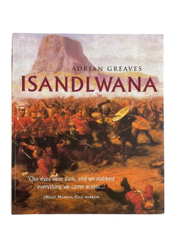 British Zulu War Isandlwana Reference Book