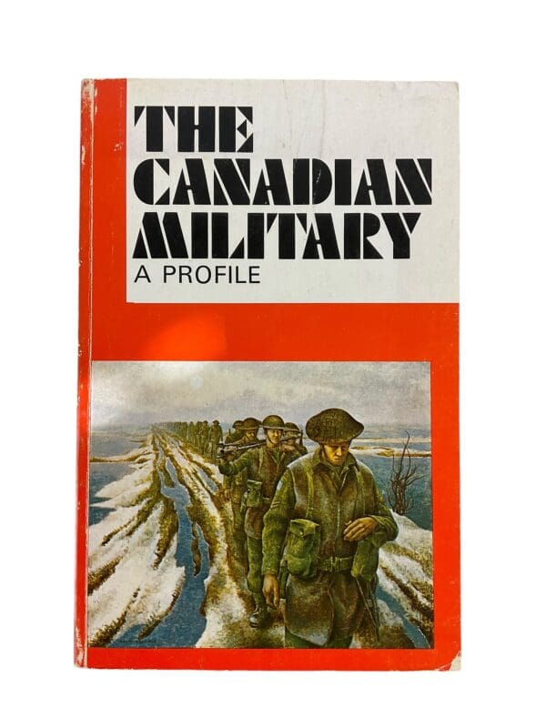 WW1 WW2 The Canadian Military A Profile Softcover Reference Book