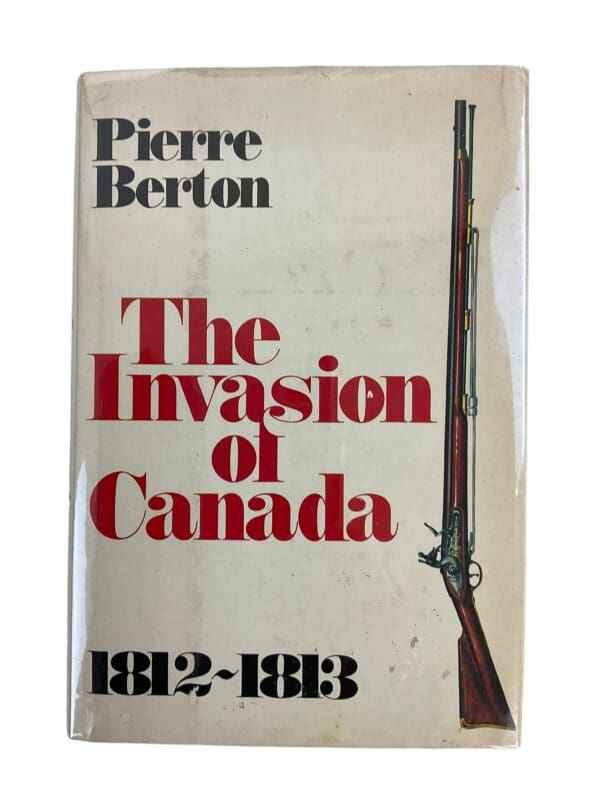 1812 1813 Invasion Of Canada Canadian Reference Book