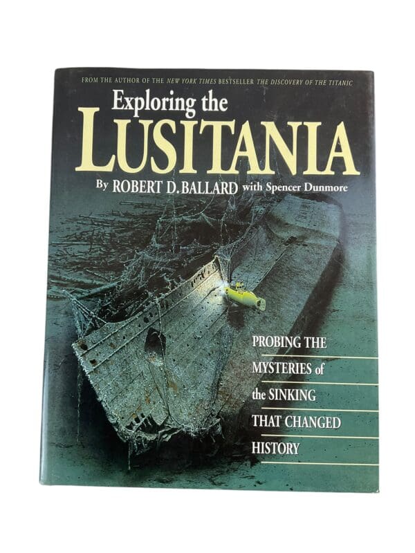 WW1 British Exploring the Lusitania Hardcover Reference Book