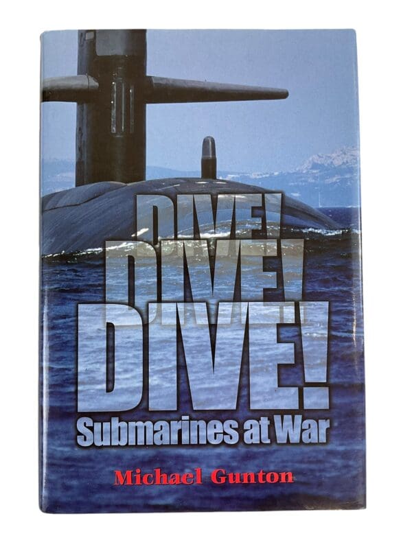 WW1 WW2 British German US Dive Dive Dive Submarines at War HC Reference Book