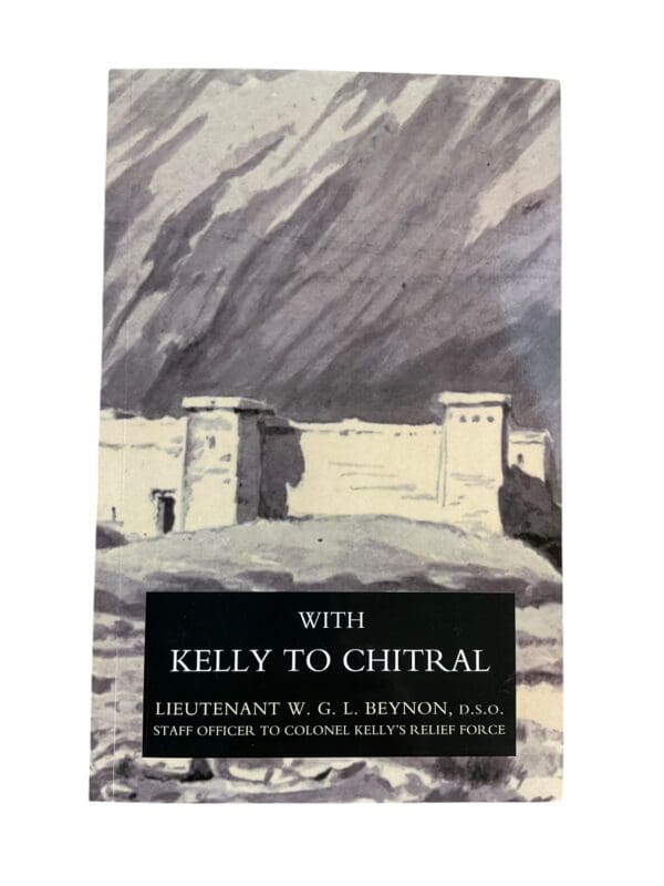 British North West Frontier With Kelly to Chitral Softcover Reference Book