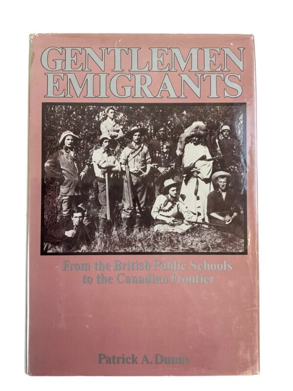 British Canadian Gentlemen Emigrants Canada Frontier Reference Book