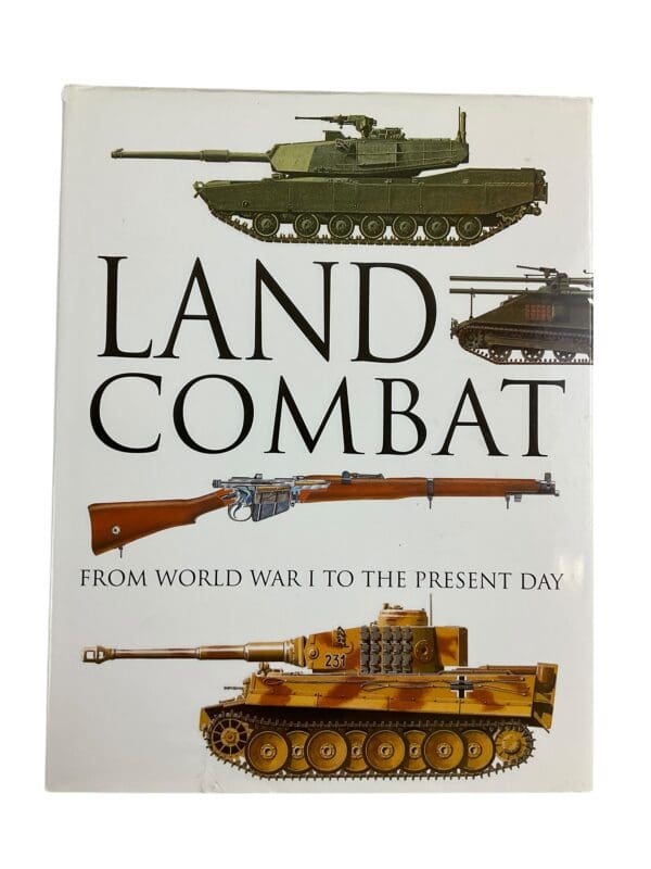 WW1 WW2 Cold War Land Combat From World War 1 To The Present Day Reference Book