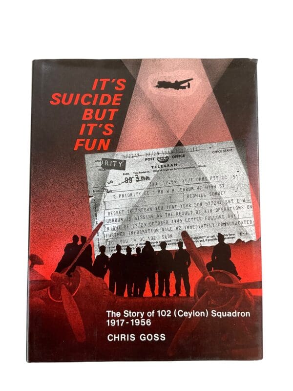 WW1 WW2 To Post Suicide But Its Fun 102 Ceylon Squadron HC Reference Book