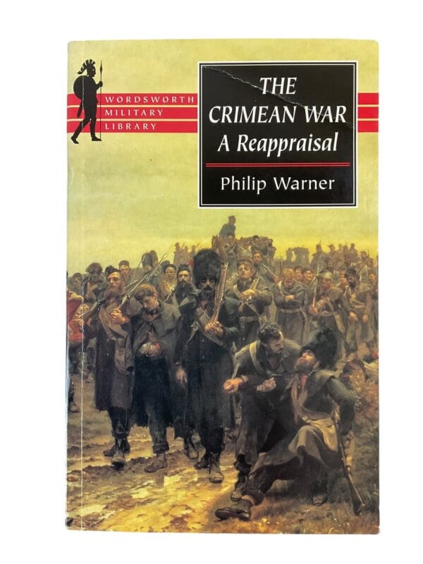 British Army Crimean War a Reappraisal Phil Warner Reference Book