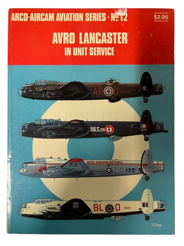 WW2 British RAF Avro Lancaster In Unit Service Arco No 12 Softcover Reference Book