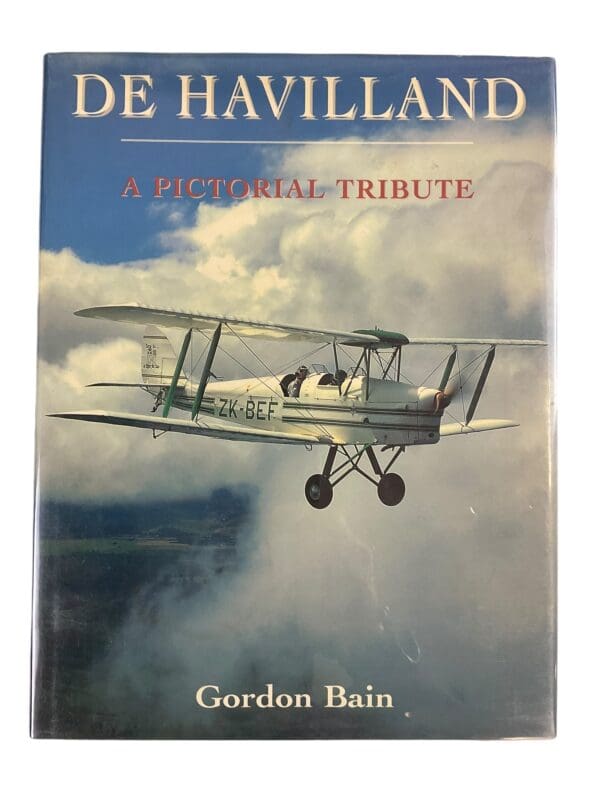 WW1 WW2 DeHavilland A Pictorial Tribute RAF RFC Book