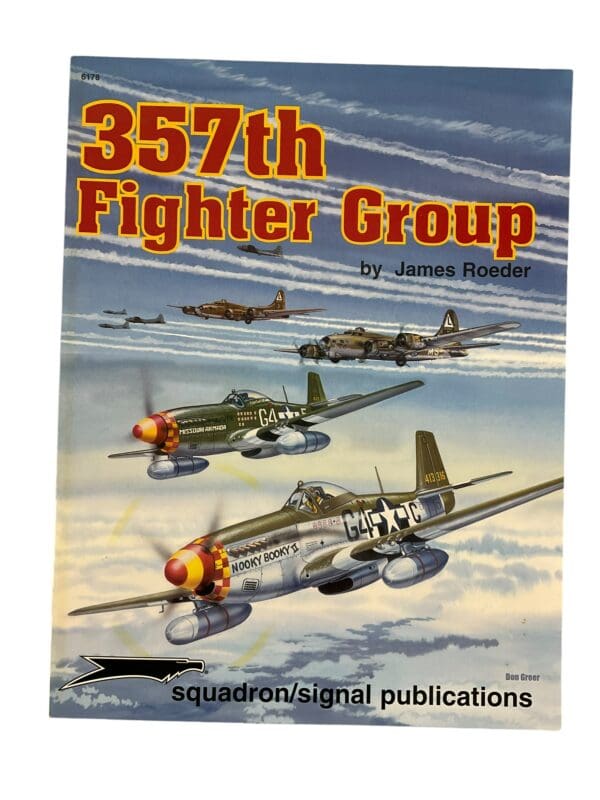 WW2 US USAAF 357th Fighter Group Squadron Signal Issue 6178 Softcover Reference Book