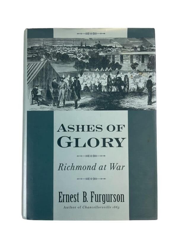 Civil War US Ashes Of Glory Richmond At War Reference Book