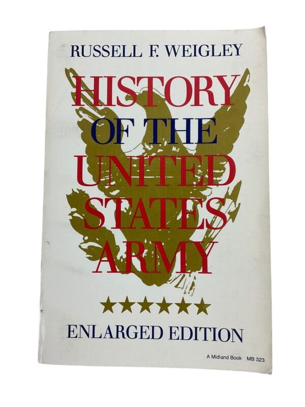 WW1 WW2 US History Of The United States Army Reference Book