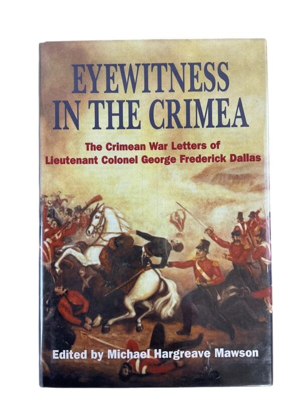 British Army Eyewitness in the Crimea War Letters Hardcover Reference Book