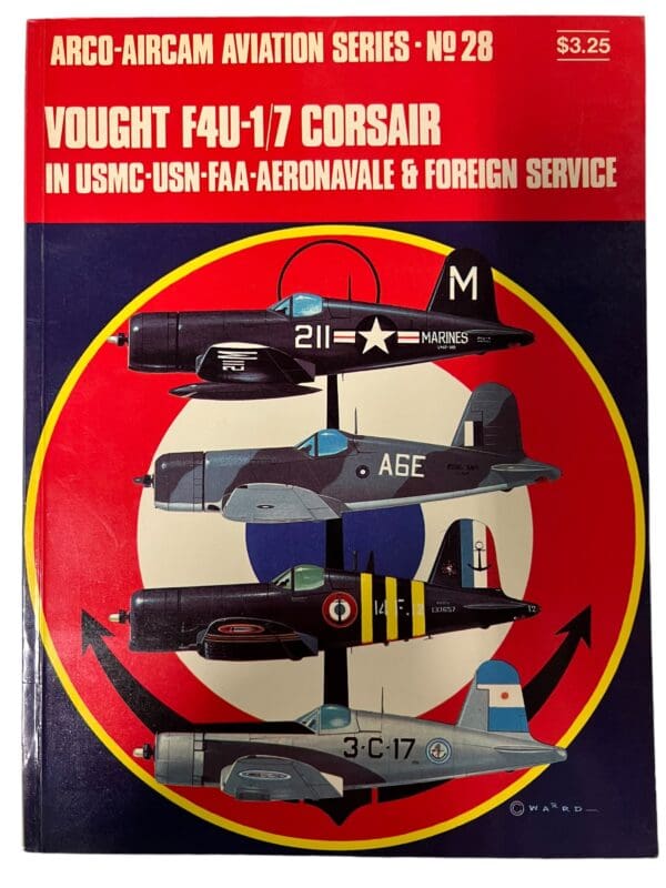 WW2 US USAAF Vought F4U/1/7 Corsair Arco No 28 Softcover Reference Book