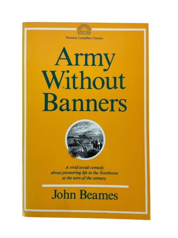 Canadian British Army Without Banners Reference Book