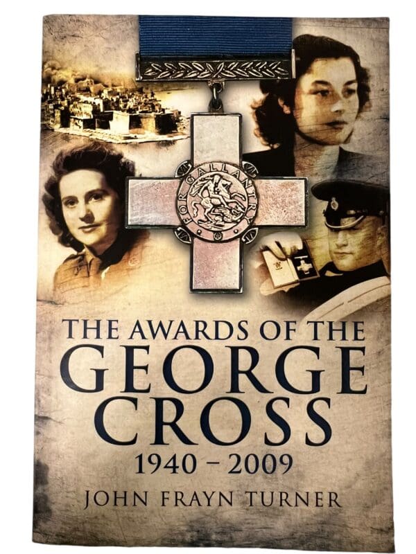 WW2 British The Awards of the George Cross 1940-2009 Softcover Reference Book